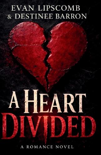 A Heart Divided