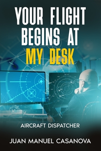 Your Flight Begins at My Desk