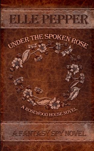 Under the Spoken Rose