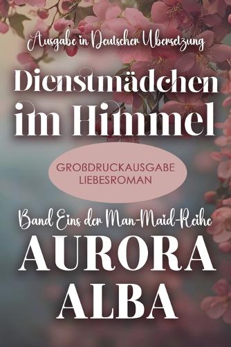 Dienstmädchen im Himmel