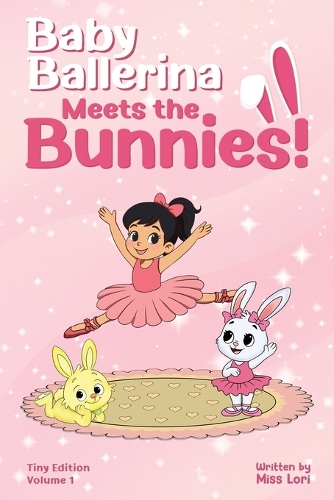 Baby Ballerina Meets the Bunnies!