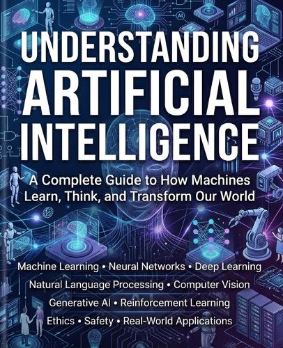 Understanding Artificial Intelligence