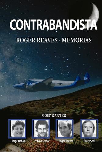 Contrabandista - Memorias de Roger Reaves
