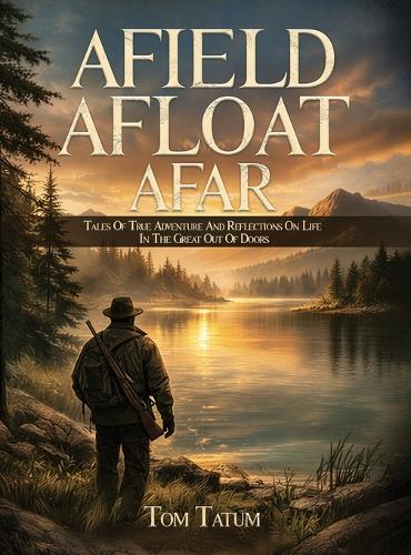 Afield, Afloat, Afar