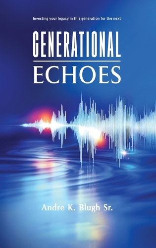 Generational Echoes
