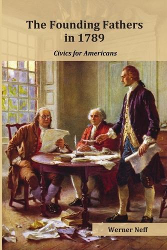 The Founding Fathers in 1789