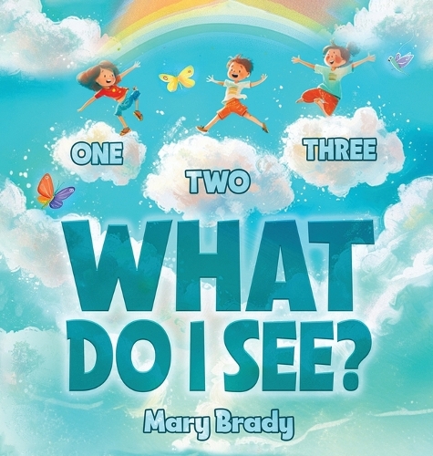 One, Two, Three, What Do I See?