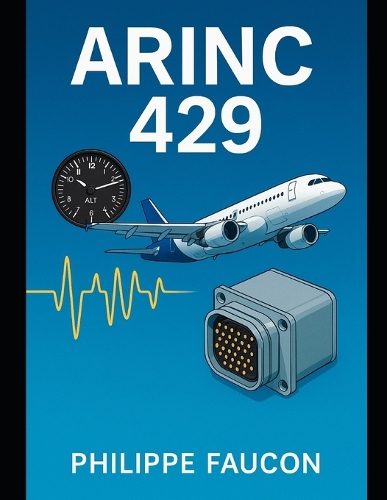 Mastering ARINC 429