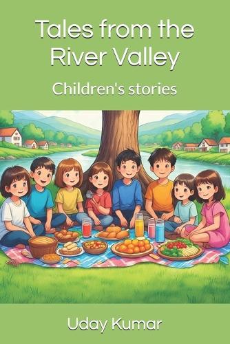 Tales from the River Valley