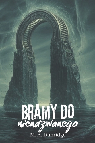 Bramy do Nienazwanego