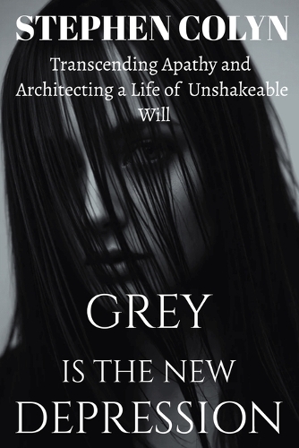 Grey Is The New Depression