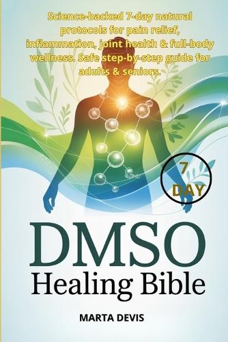 DMSO Healing Bible