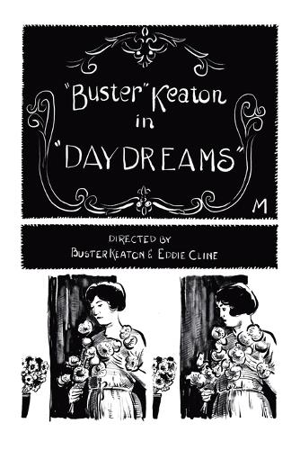 Buster Keaton's Day Dreams