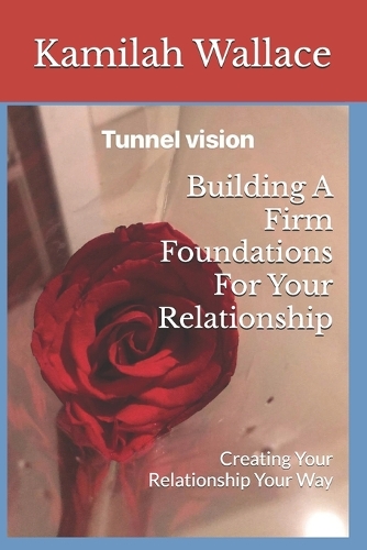 Building A Firm Foundation For Your Relationship