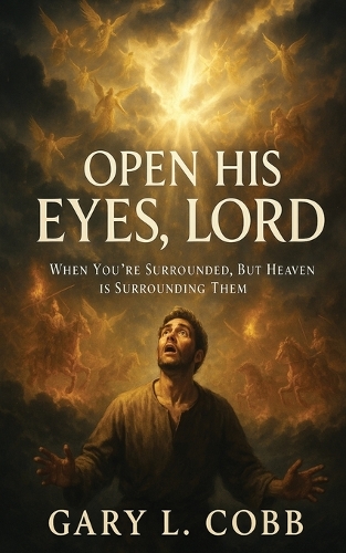 Open His Eyes, Lord