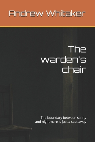 The warden's chair