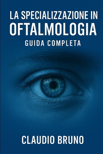 La Specializzazione in Oftalmologia