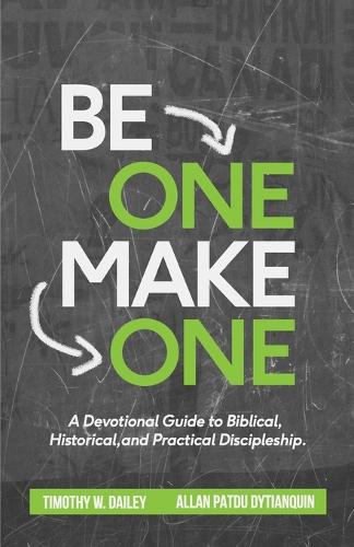 Be One -- Make One