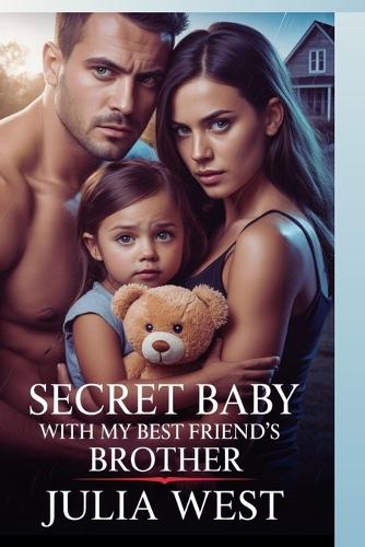 Secret Baby with My Best Friend's Brother