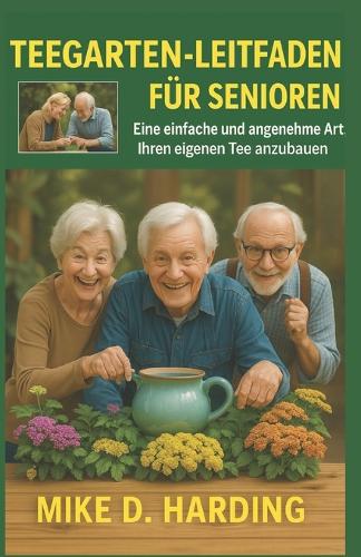 Teegarten-Leitfaden Für Senioren