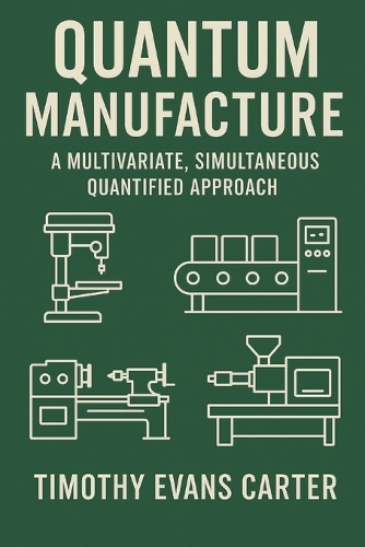 Quantum Manufacture II