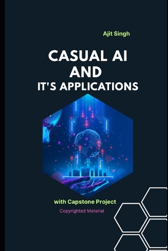 Causal AI and Its Applications