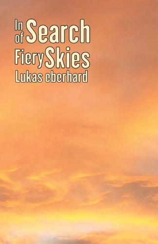 In Search of Fiery Skies