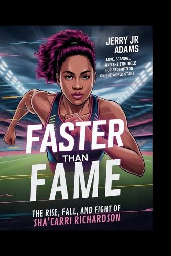 Faster Than Fame