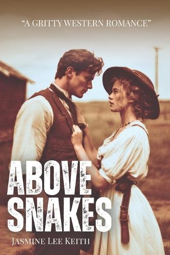 Above Snakes