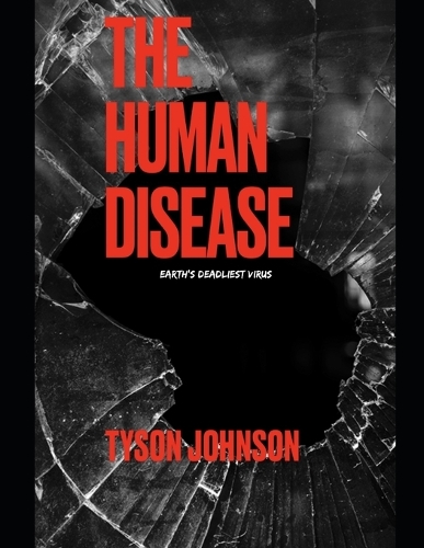 The Human Disease