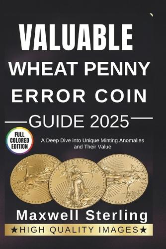 Valuable Wheat Penny Error Coin Guide