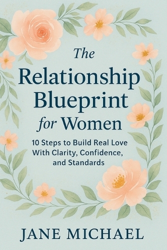 The Relationship Blueprint for Women