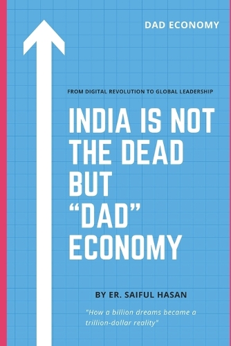India Is not The Dead But DAD Economy