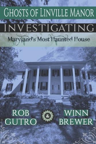 Ghosts of Linville Manor