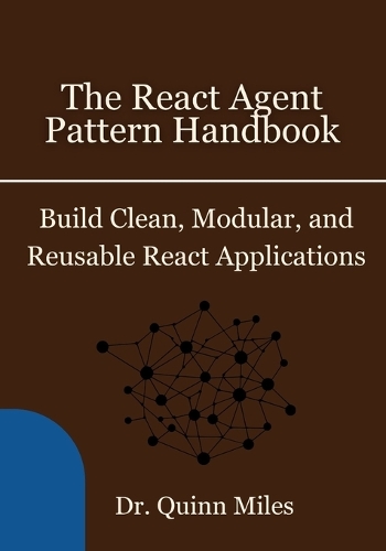 The React Agent Pattern Handbook