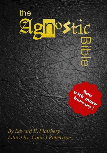 The Agnostic Bible