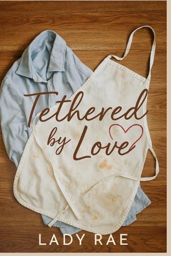 Tethered by Love