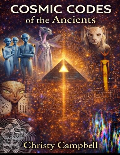 Cosmic Codes of the Ancients