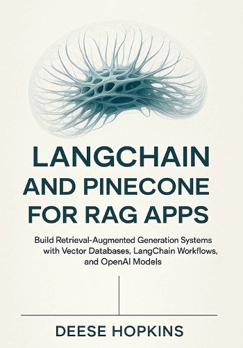 LangChain and Pinecone for RAG Apps