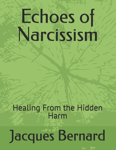 Echoes of Narcissism