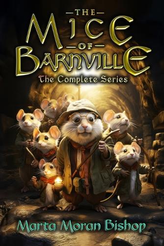 The Complete Series of The Mice of Barnville