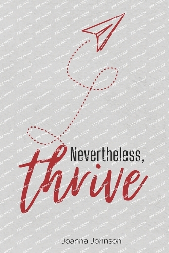 Nevertheless, THRIVE