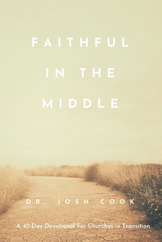 Faithful in the Middle