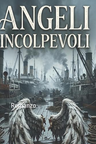 Angeli Incolpevoli