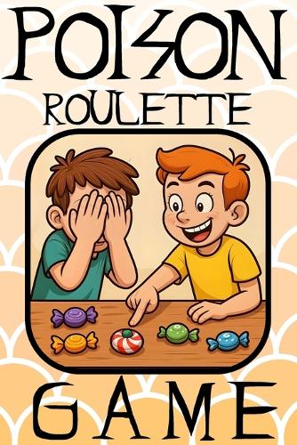 Poison Roulette Game - Thrilling Candy Challenge for Kids & Families