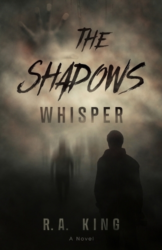 The Shadows Whisper