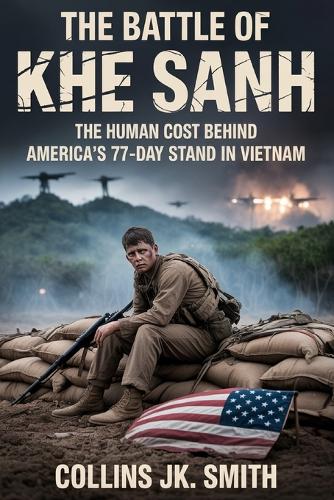 The Battle of Khe Sanh