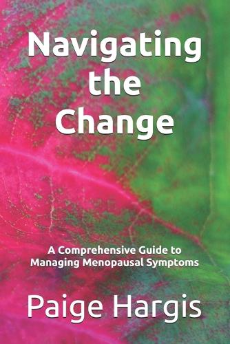 Navigating the Change