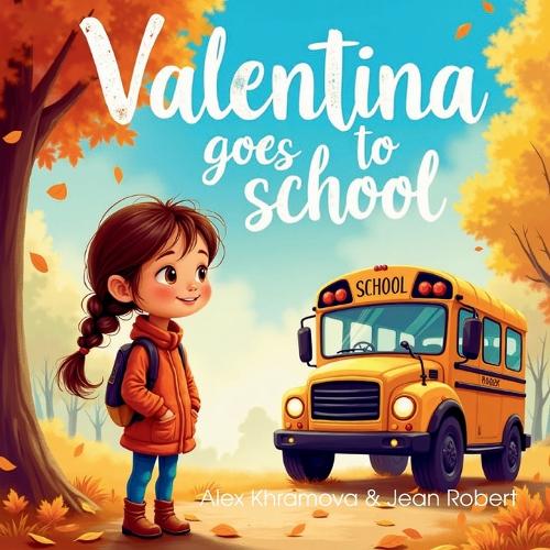 Valentina goes to school