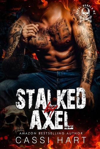 Stalked by Axel